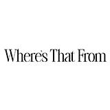 Wheres that From